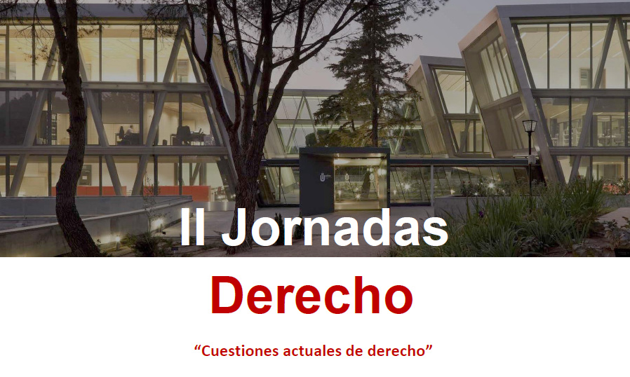 II Jornadas de Derecho: «Cuestiones actuales de Derecho»