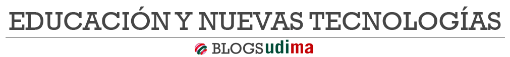 Blog Edutic – Educación y Nuevas Tecnologías | UDIMA